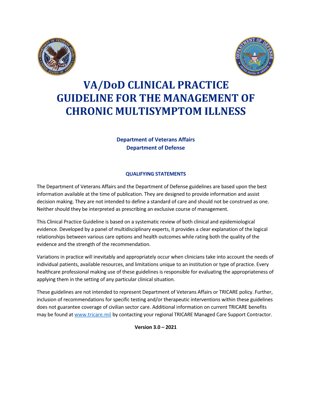 VA/Dod CLINICAL PRACTICE GUIDELINE for the MANAGEMENT of CHRONIC MULTISYMPTOM ILLNESS