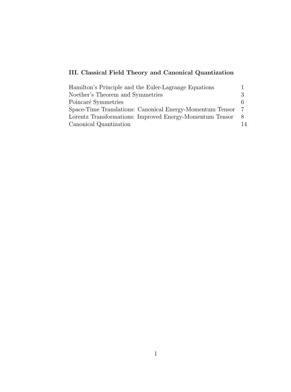 III. Classical Field Theory and Canonical Quantization Hamilton's