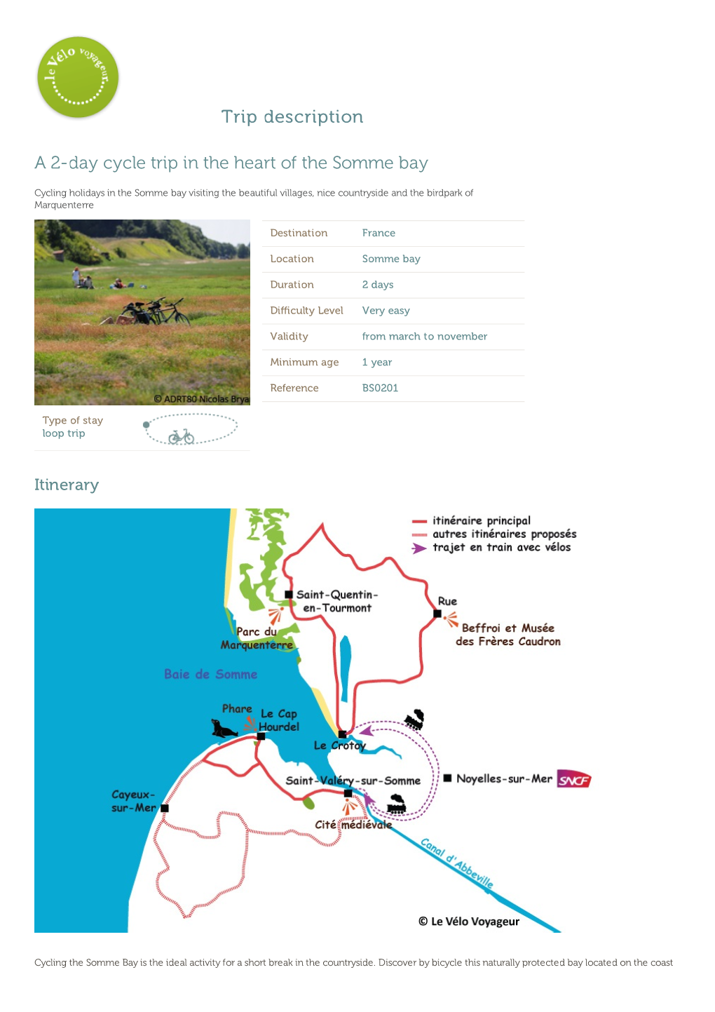 Trip Description a 2-Day Cycle Trip in the Heart of the Somme