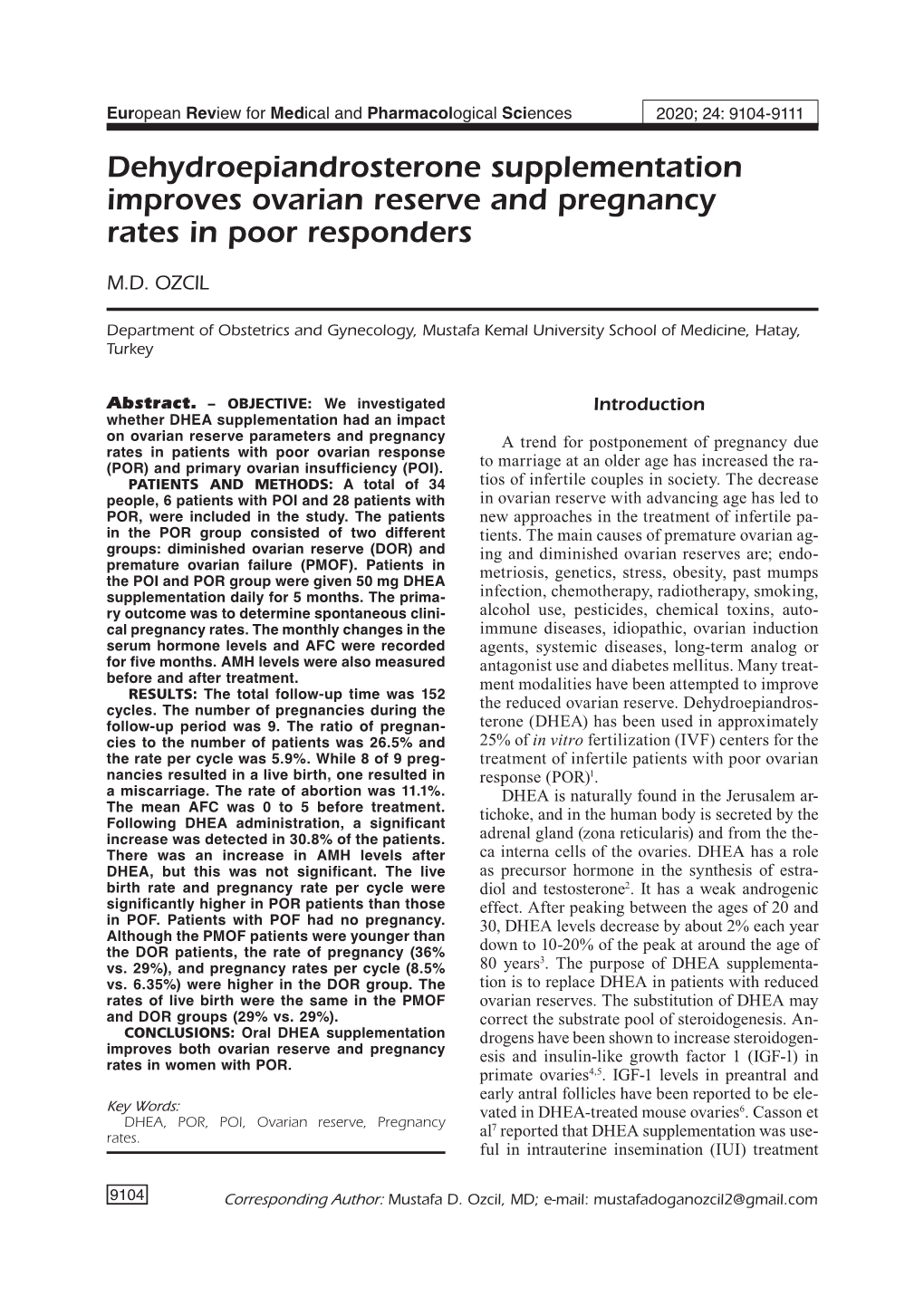Dehydroepiandrosterone Supplementation Improves Ovarian Reserve and Pregnancy Rates in Poor Responders