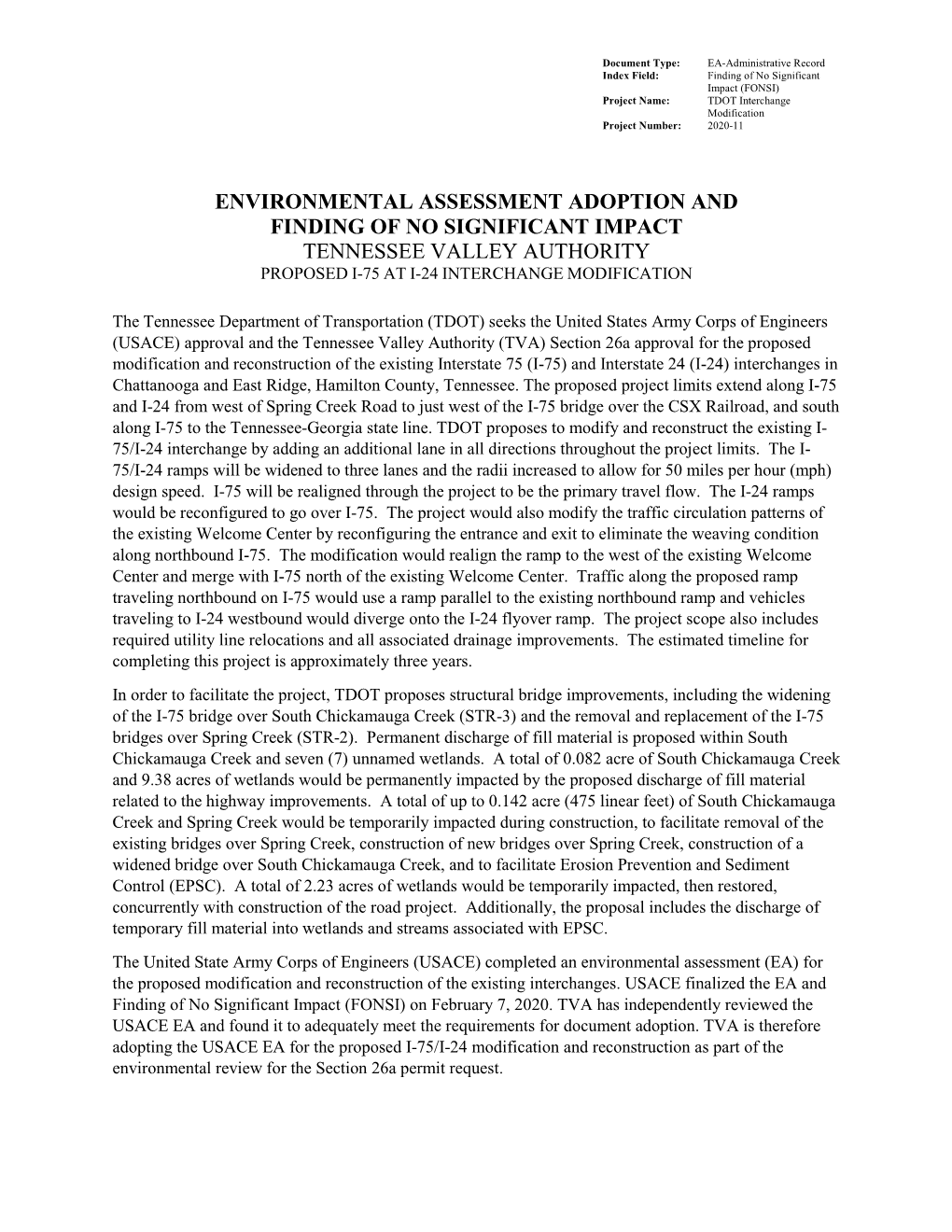 Environmental Assessment Adoption and Finding of No Significant Impact Tennessee Valley Authority Proposed I-75 at I-24 Interchange Modification