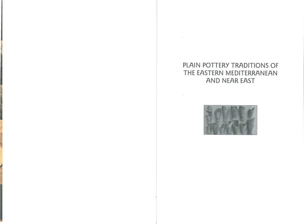 Plain Pottery Traditions of the Eastern Mediterranean and Near East Publications of the Institute of Archaeology, University College London