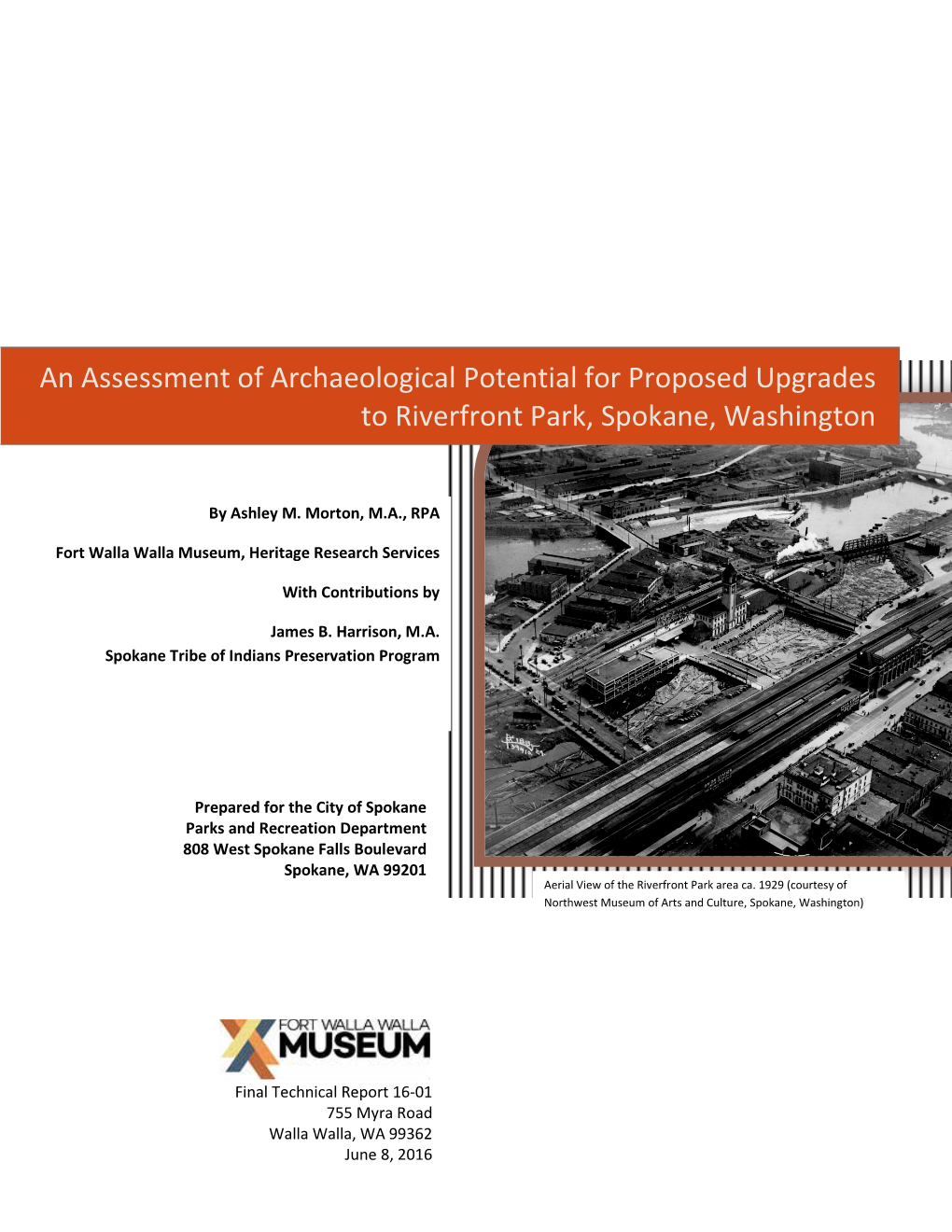 An Assessment of Archaeological Potential for Proposed Upgrades to Riverfront Park, Spokane, Washington