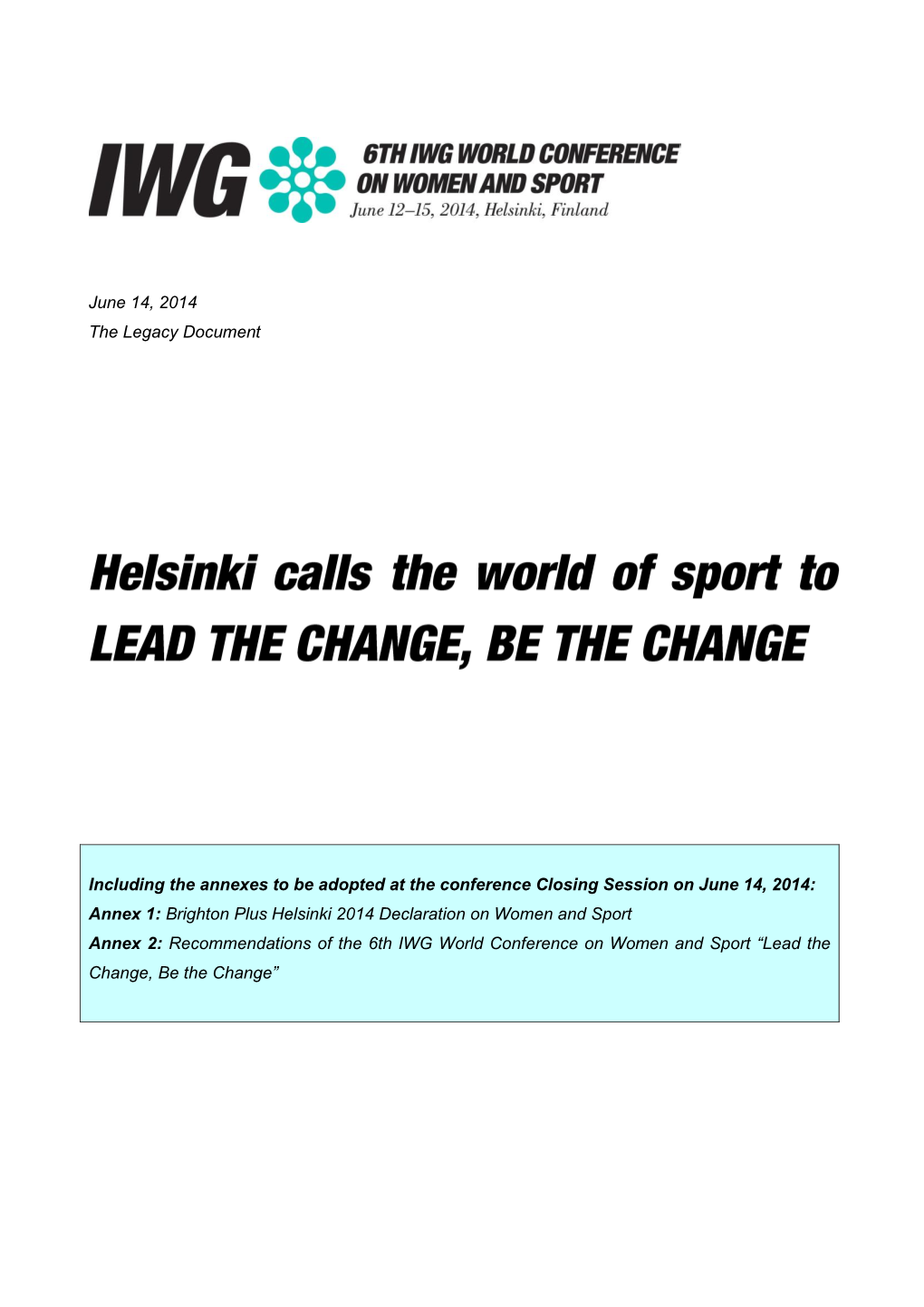 Helsinki Calls the World of Sport to LEAD the CHANGE, BE the CHANGE(582KB)