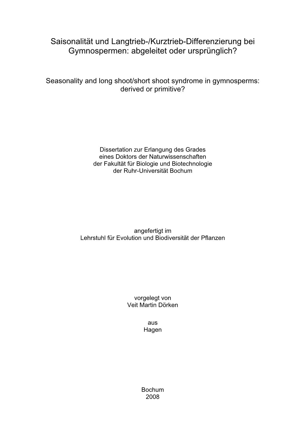 Saisonalität Und Langtrieb-/Kurztrieb-Differenzierung Bei Gymnospermen: Abgeleitet Oder Ursprünglich?