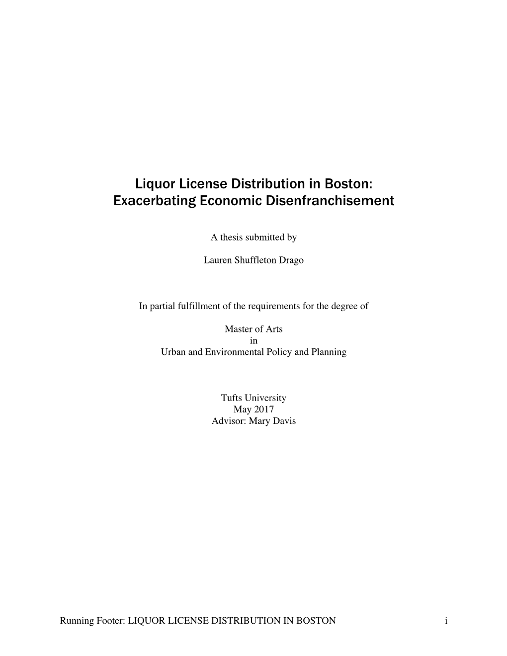 Liquor License Distribution in Boston: Exacerbating Economic Disenfranchisement