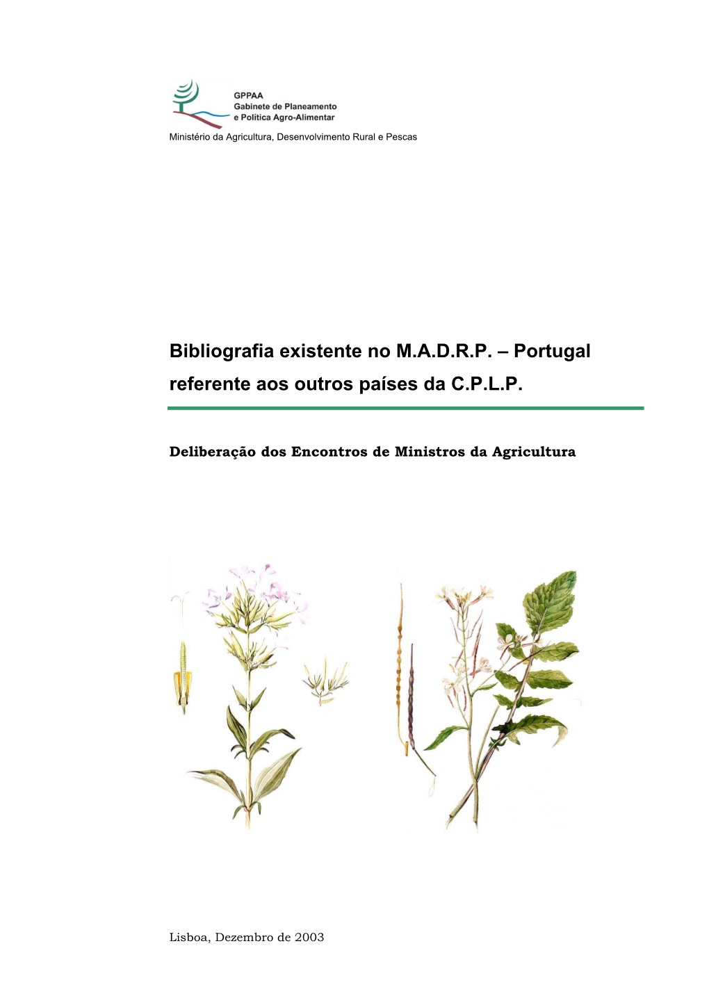 Bibliografia Existente No MADRP–Portugal Referente Aos Outros Países Da CPLP