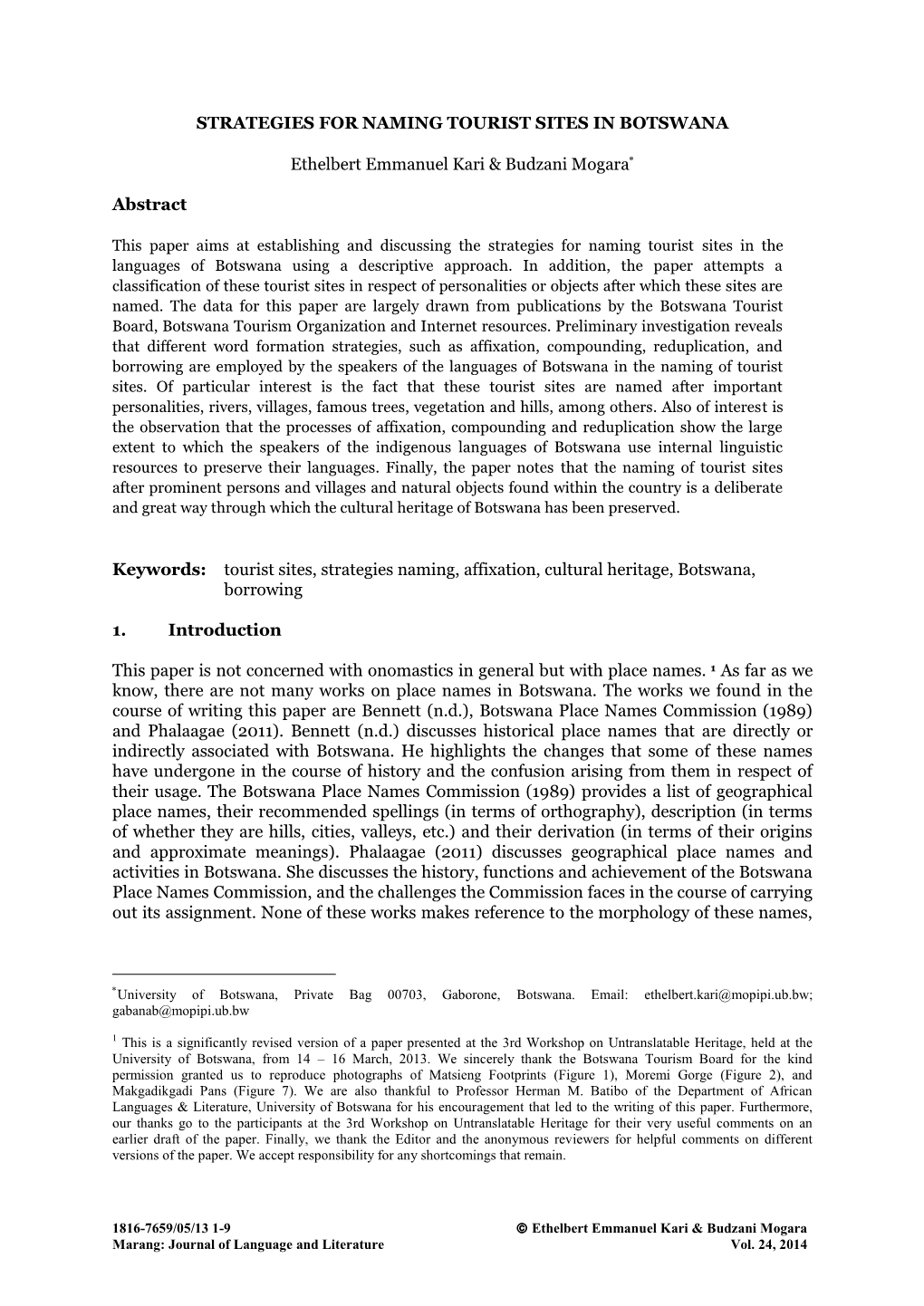 STRATEGIES for NAMING TOURIST SITES in BOTSWANA Ethelbert Emmanuel Kari & Budzani Mogara* Abstract Keywords