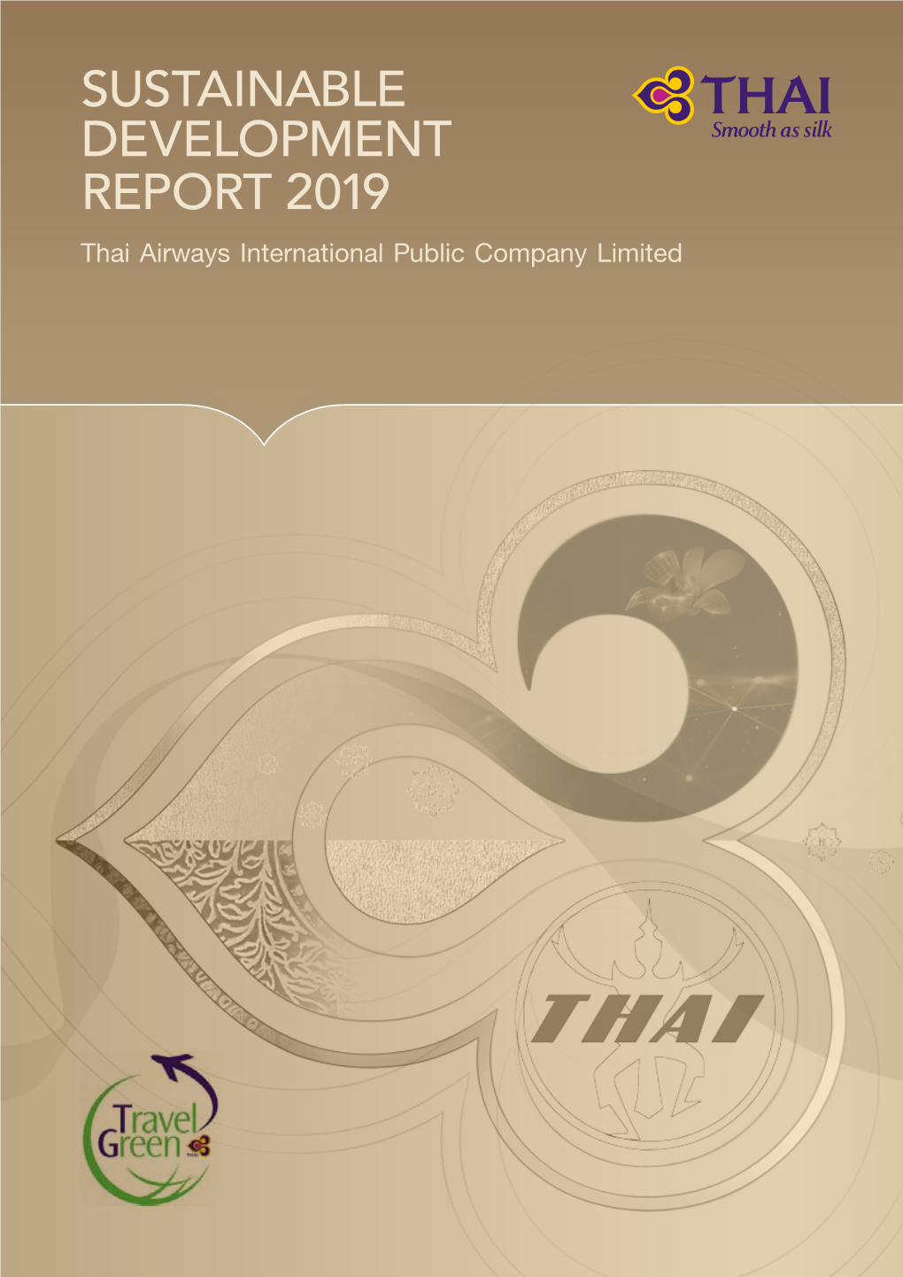 SUSTAINABLE DEVELOPMENT REPORT 2019 Thai Airways International Public Company Limited