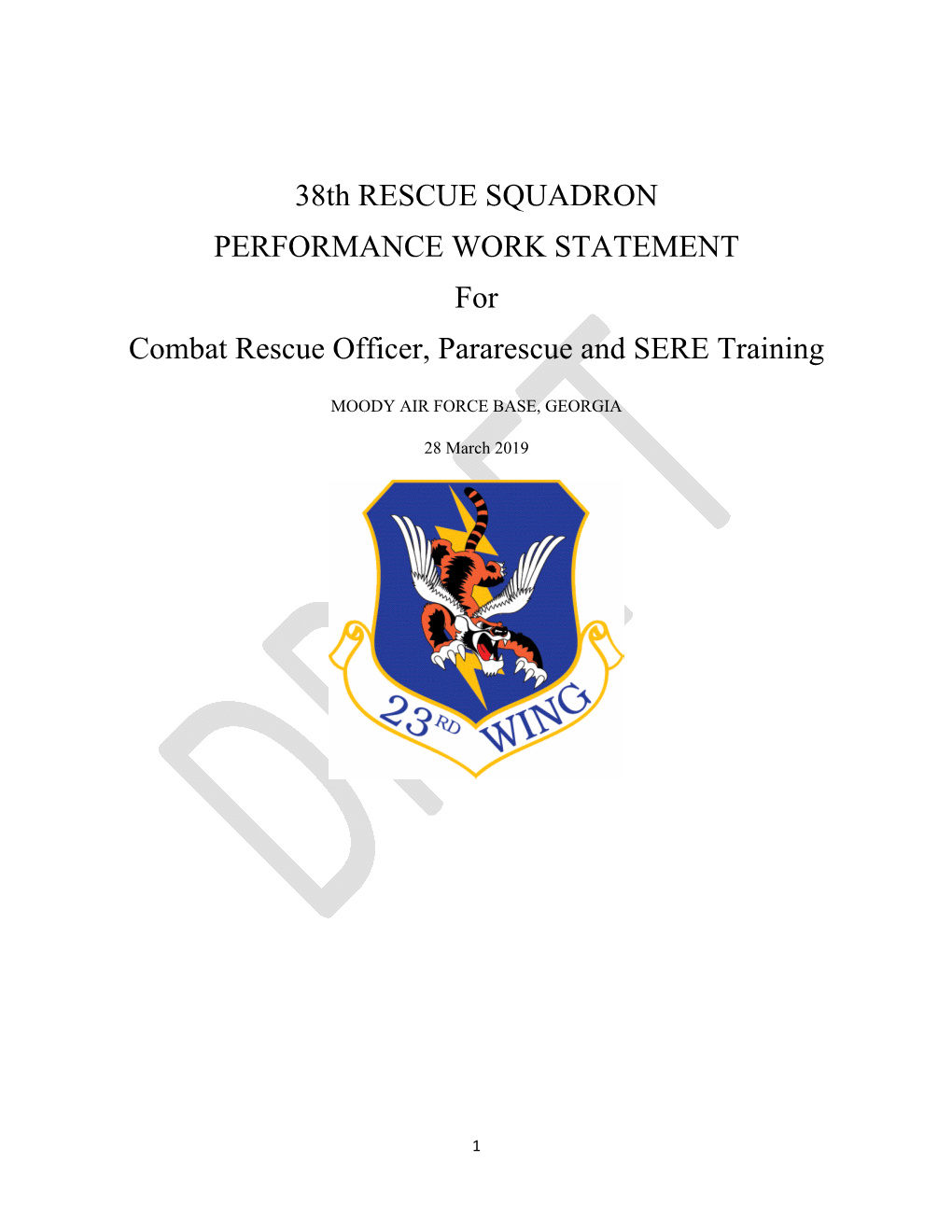 38Th RESCUE SQUADRON PERFORMANCE WORK STATEMENT for Combat Rescue Officer, Pararescue and SERE Training