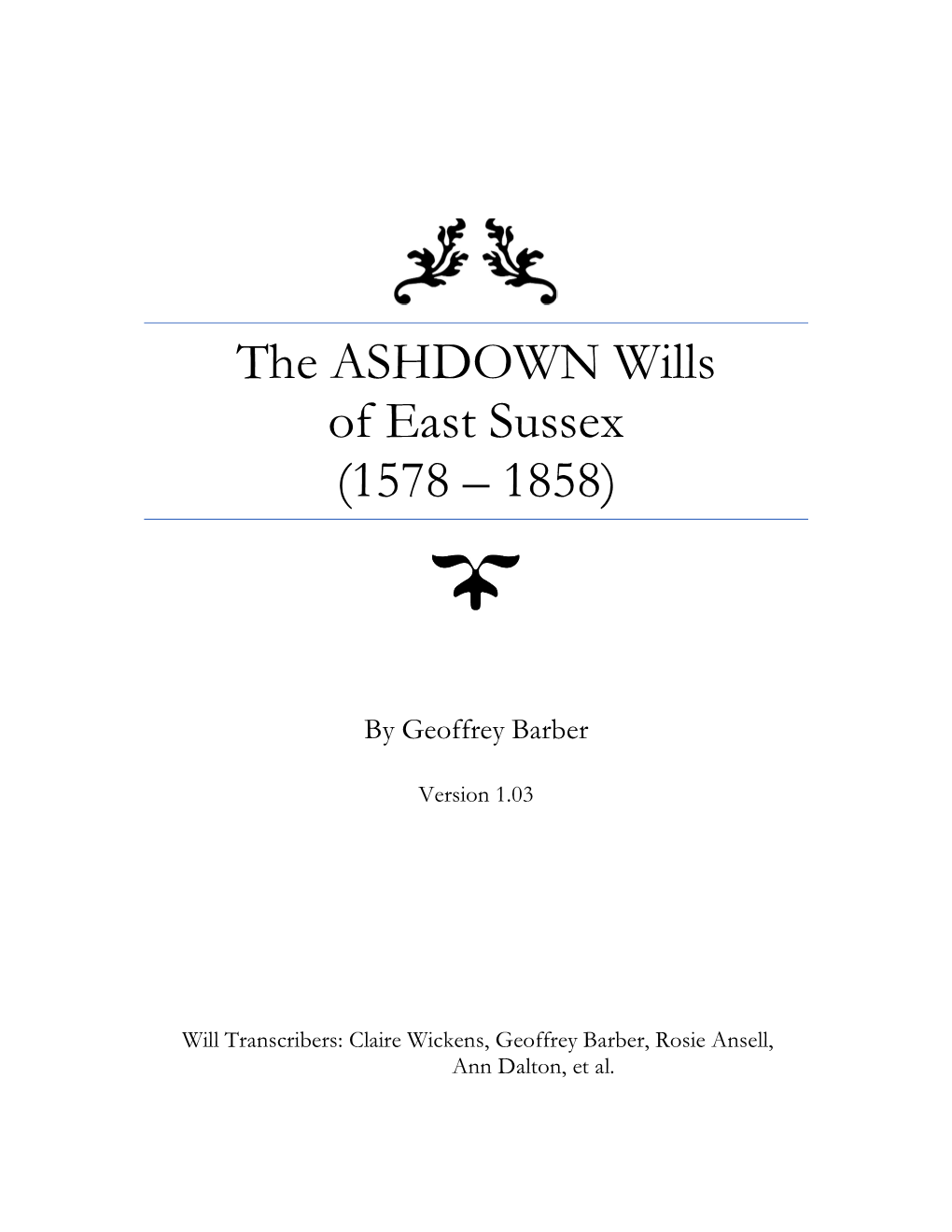 The ASHDOWN Wills of East Sussex (1578 – 1858)