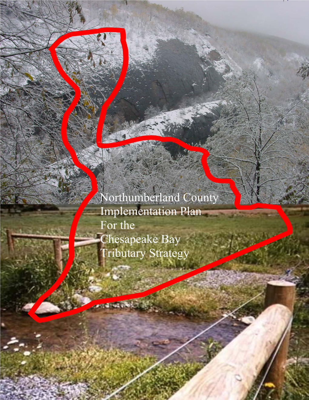 Northumberland County Implementation Plan for the Chesapeake Bay Tributary Strategy A