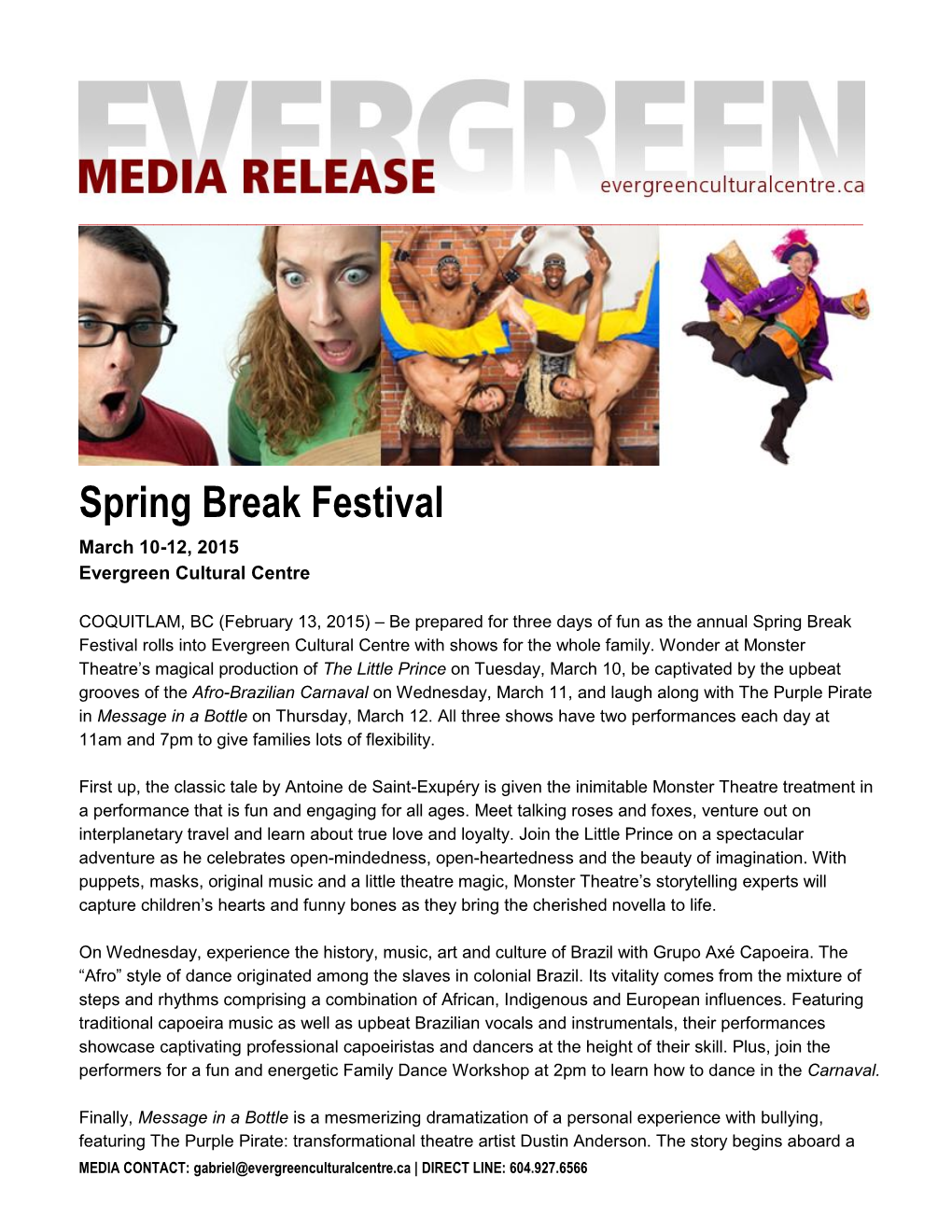 Spring Break Festival March 10-12, 2015 Evergreen Cultural Centre