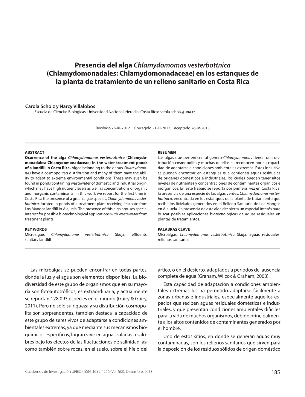 Presencia Del Alga Chlamydomomas Vesterbottnica (Chlamydomonadales: Chlamydomonadaceae) En Los Estanques De La Planta De Tratami