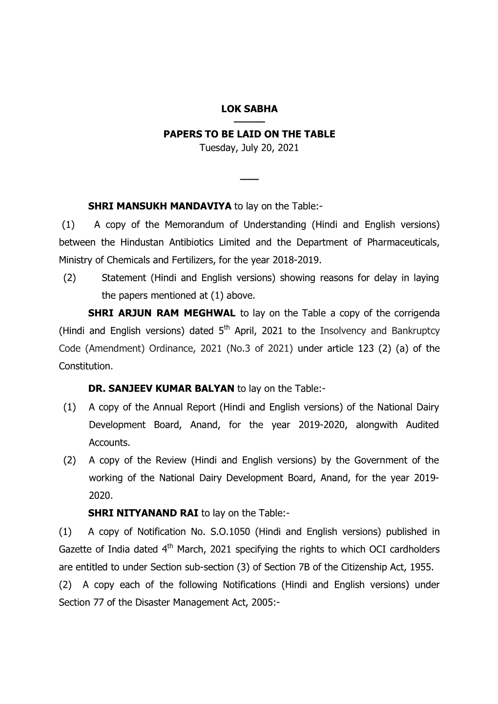 LOK SABHA ___PAPERS to BE LAID on the TABLE Tuesday, July 20, 2021 ___ SHRI MANSUKH MANDAVIYA to Lay on the Table:- (1) a Co