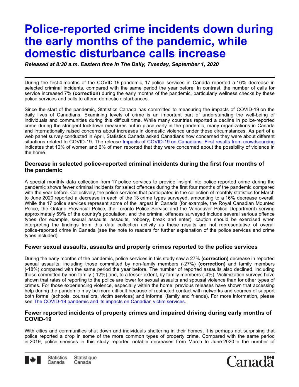 Police-Reported Crime Incidents Down During the Early Months of the Pandemic, While Domestic Disturbance Calls Increase Released at 8:30 A.M