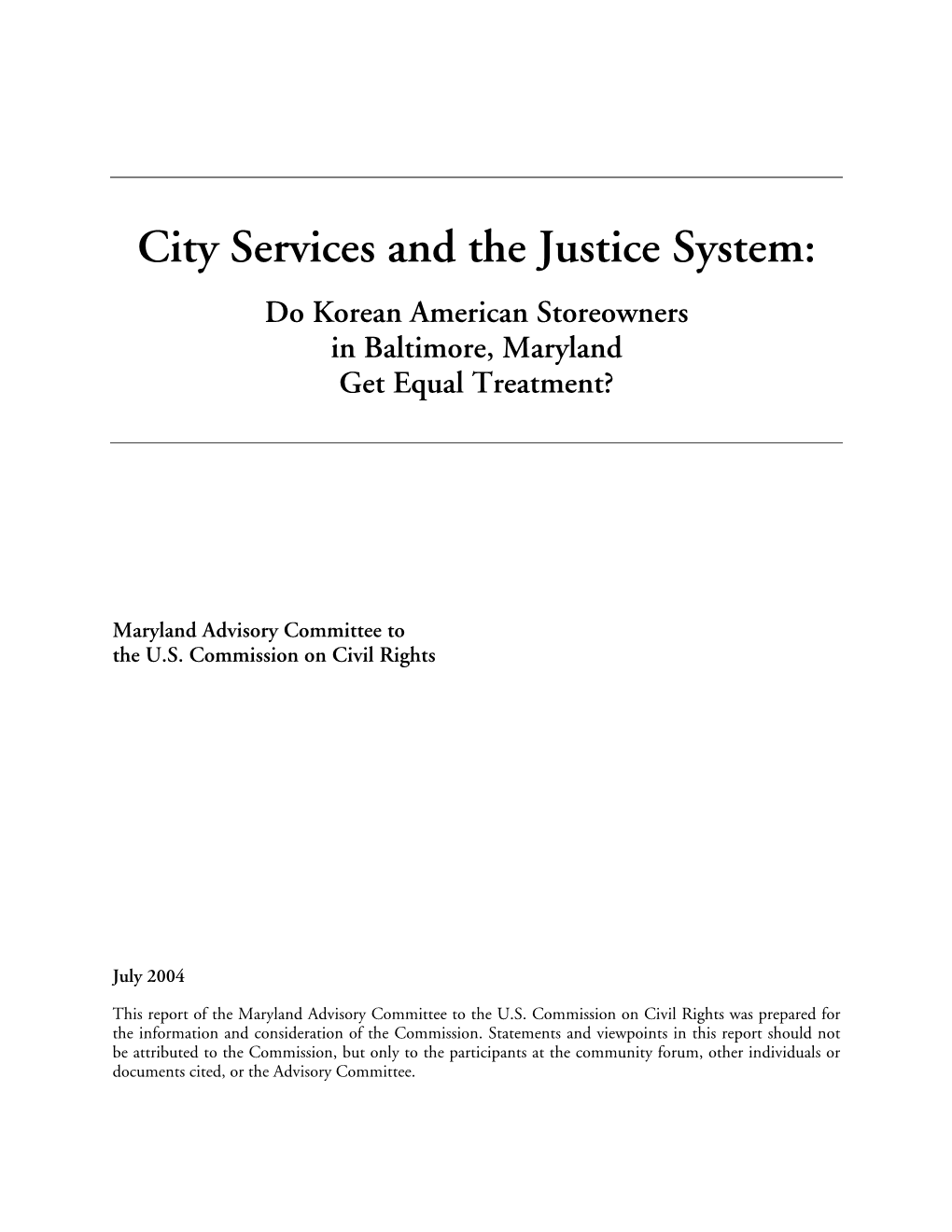 City Services and the Justice System: Do Korean American Storeowners