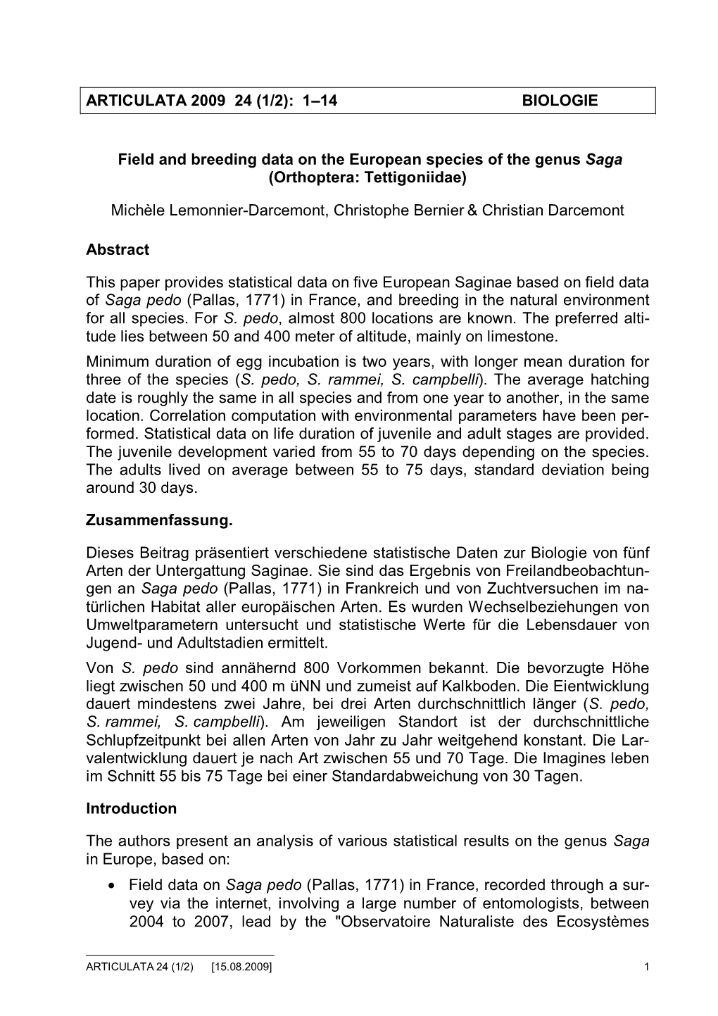 ARTICULATA 2009 24 (1/2): 1௅14 BIOLOGIE Field and Breeding Data