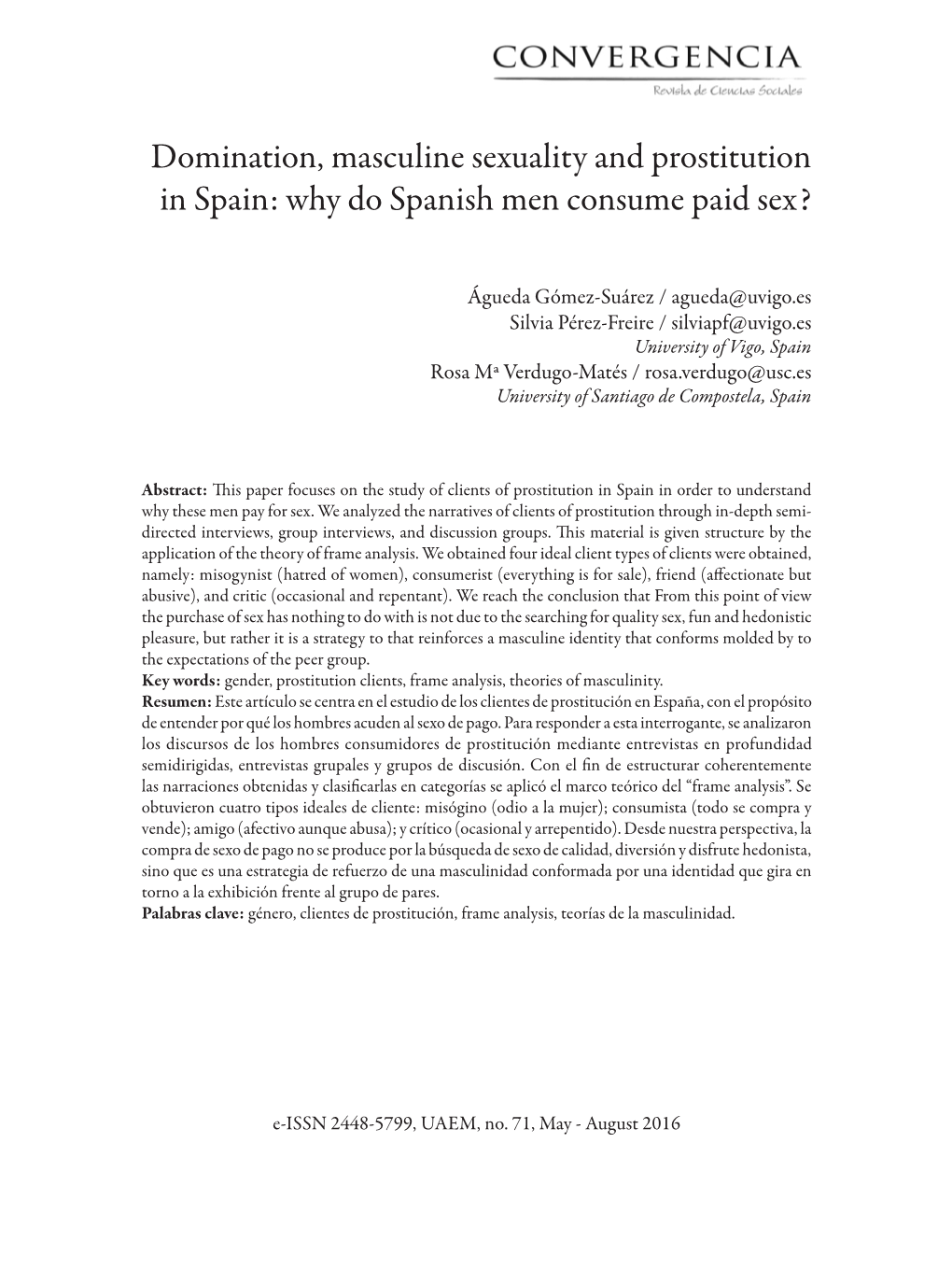 Domination, Masculine Sexuality and Prostitution in Spain: Why Do Spanish Men Consume Paid Sex?
