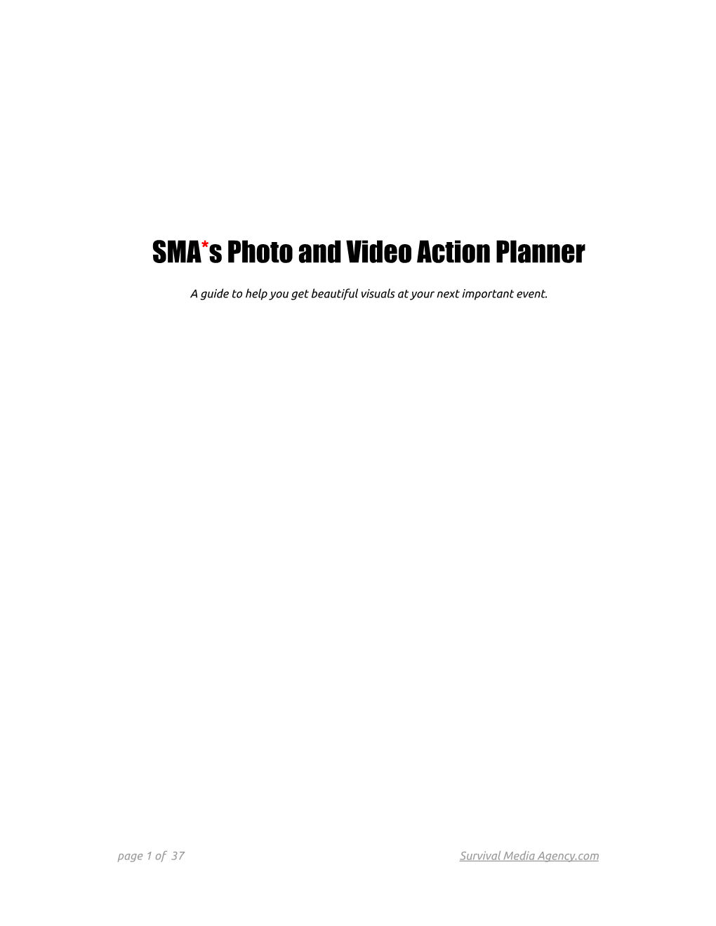 SMA * S Photo and Video Action Planner