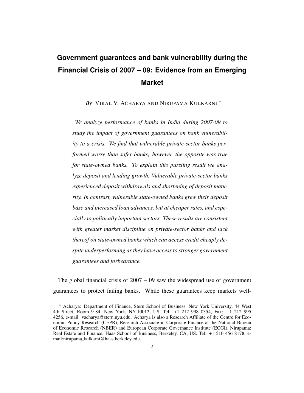 Government Guarantees and Bank Vulnerability During the Financial Crisis of 2007 – 09: Evidence from an Emerging Market