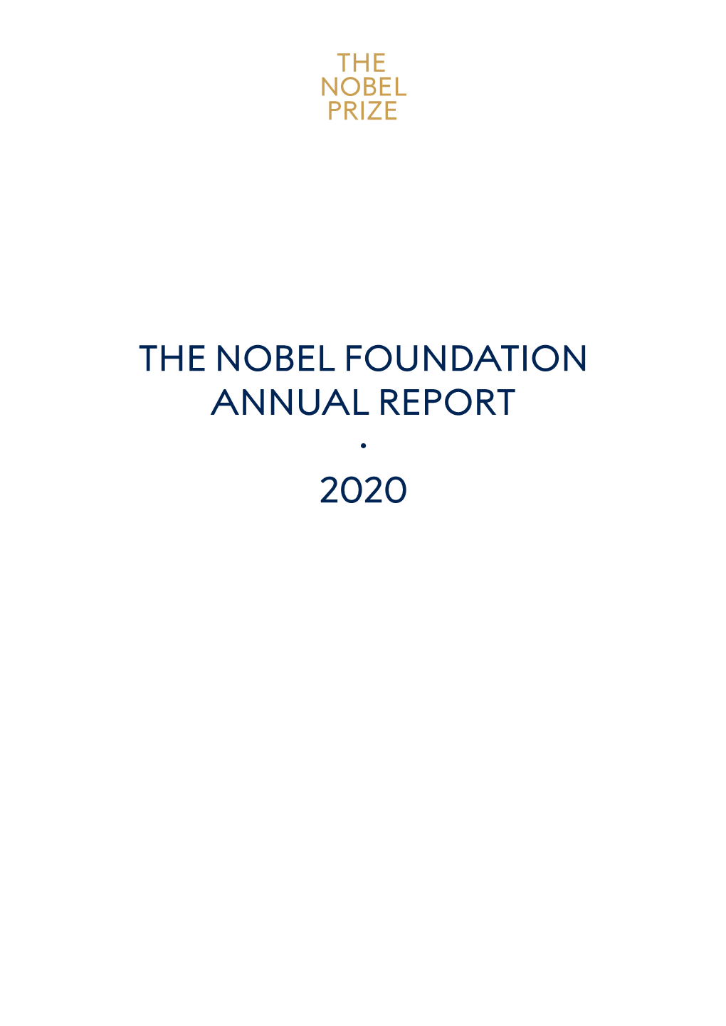 The Nobel Foundation Annual Report 2020