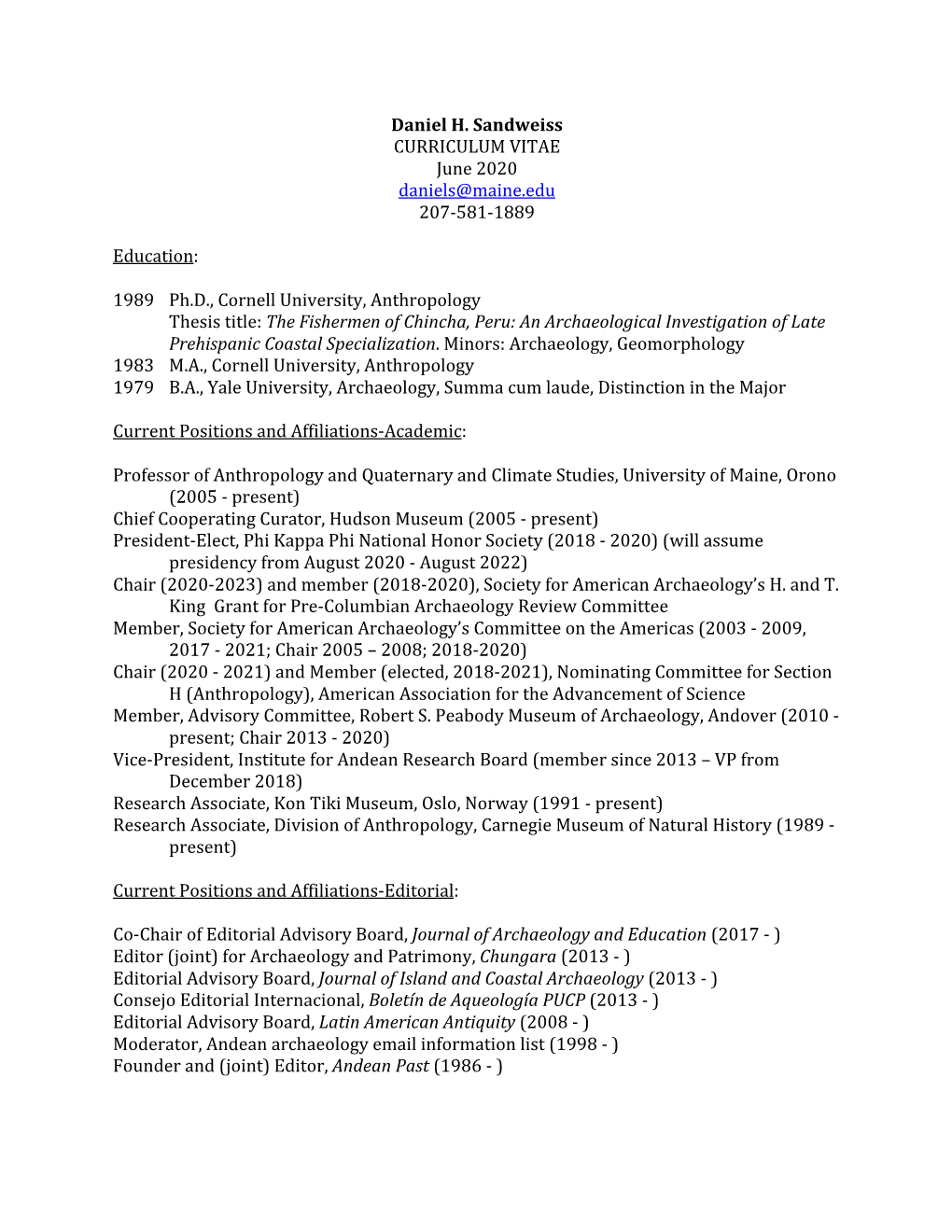 Daniel H. Sandweiss CURRICULUM VITAE June 2020 Daniels@Maine.Edu 207-581-1889