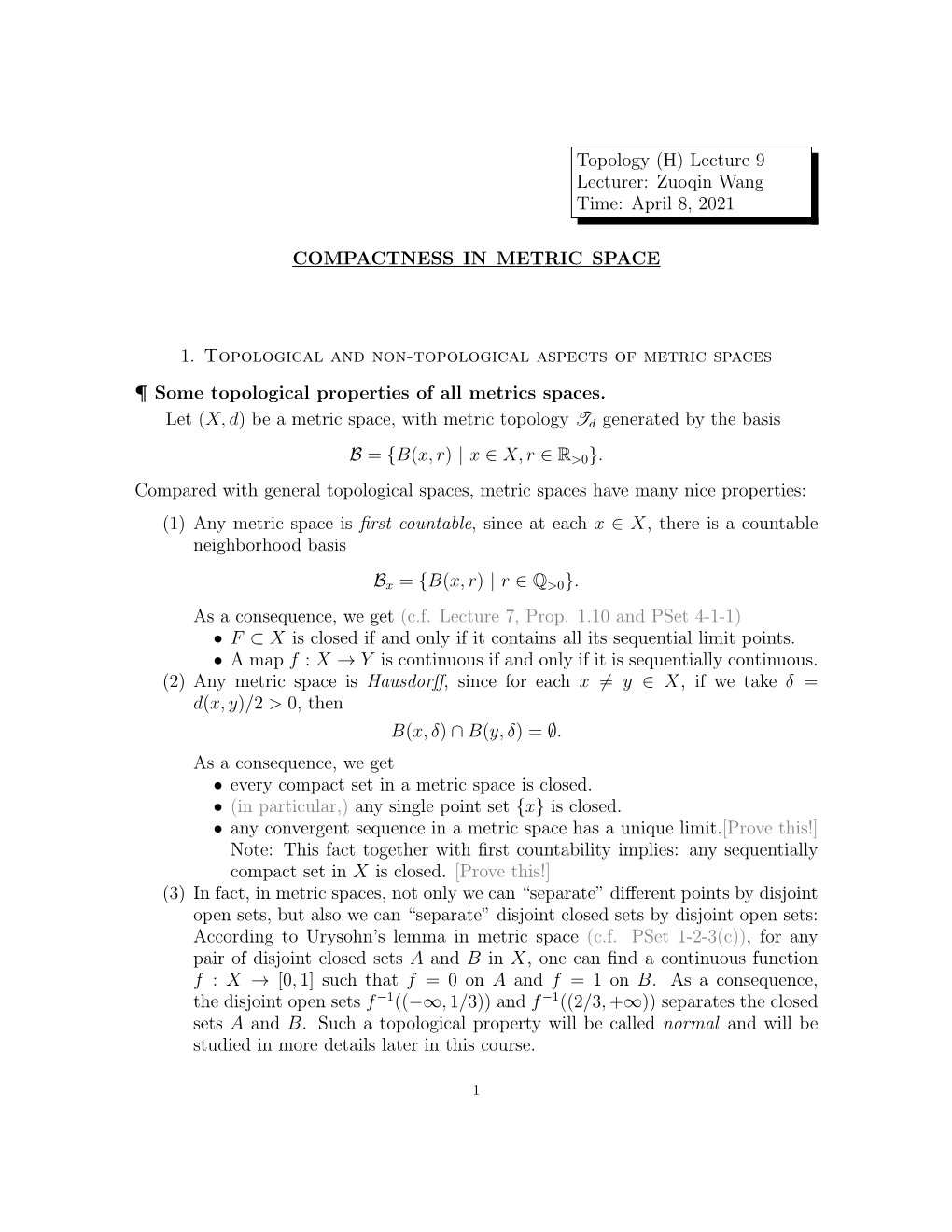 Topology (H) Lecture 9 Lecturer: Zuoqin Wang Time: April 8, 2021