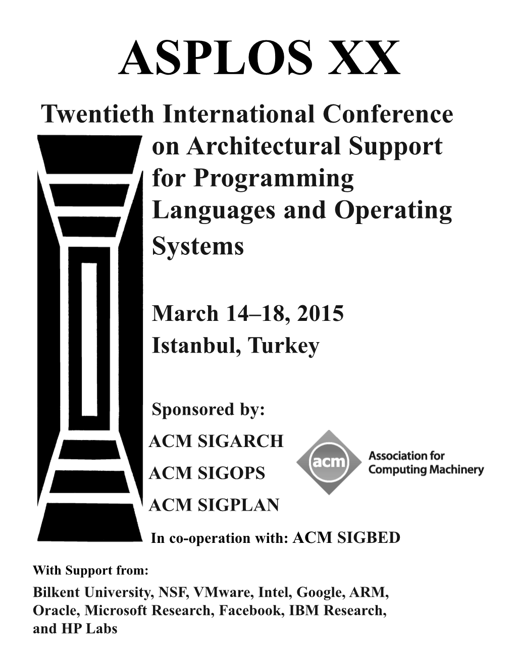 ASPLOS XX Twentieth International Conference on Architectural Support for Programming Languages and Operating Systems