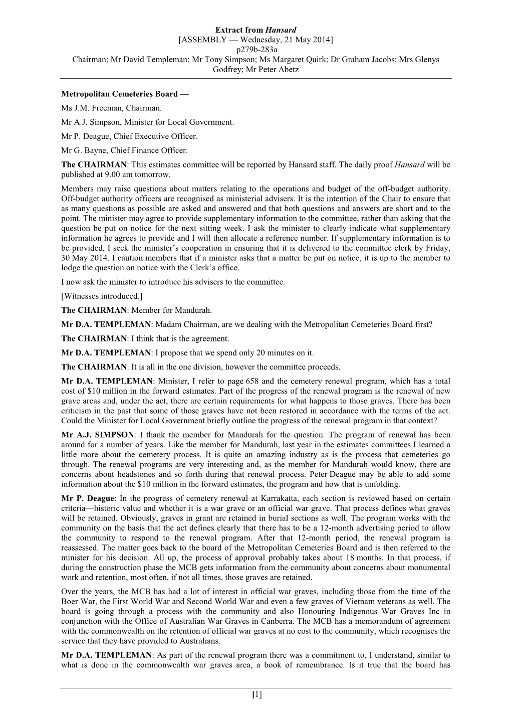 P279b-283A Chairman; Mr David Templeman; Mr Tony Simpson; Ms Margaret Quirk; Dr Graham Jacobs; Mrs Glenys Godfrey; Mr Peter Abetz