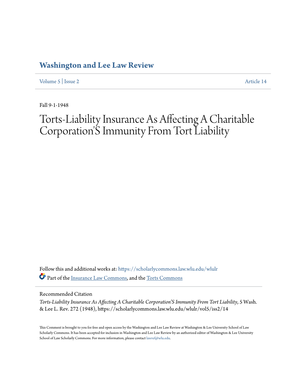 Torts-Liability Insurance As Affecting a Charitable Corporation's Immunity from Tort Liability