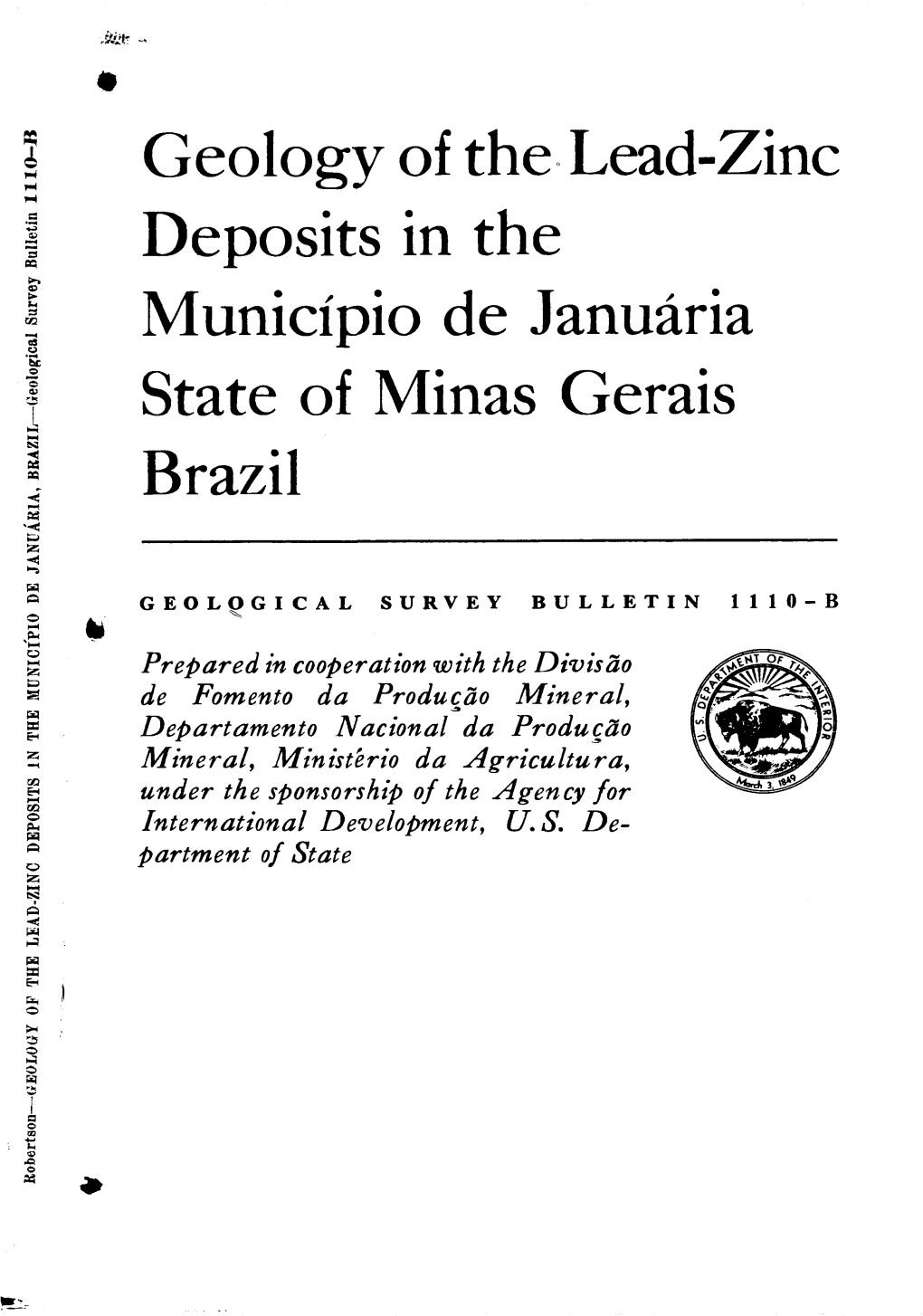 Geology of the Lead-Zinc Deposits in the Municipio De Januaria State of Minas Gerais Brazil