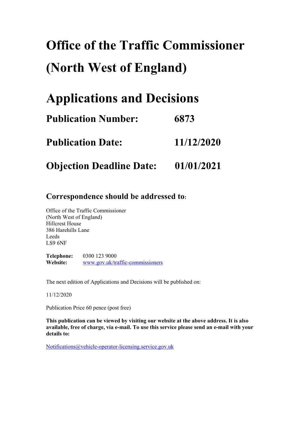 Applications and Decisions for the North West of England 6873