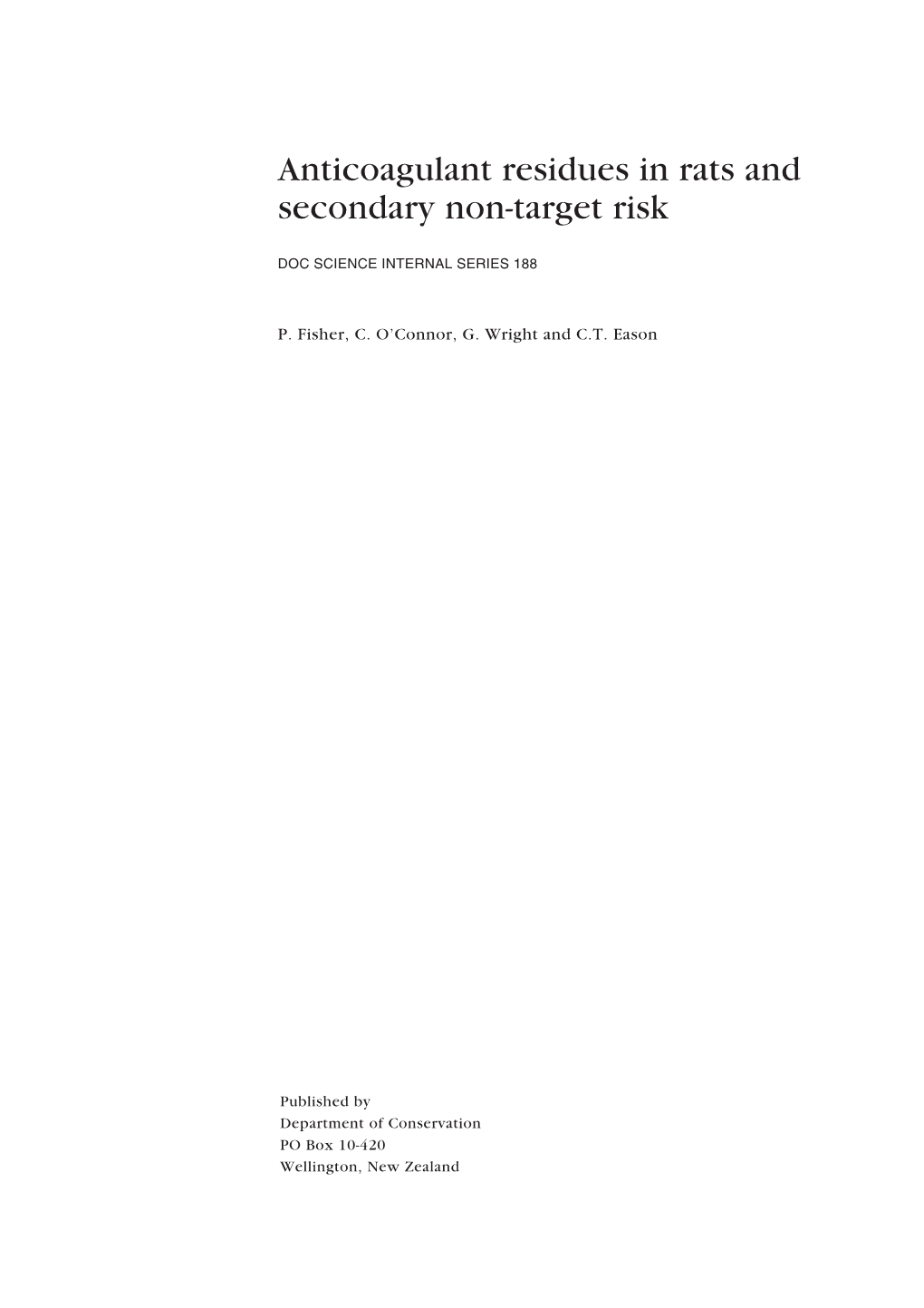 Anticoagulant Residues in Rats and Secondary Non-Target Risk