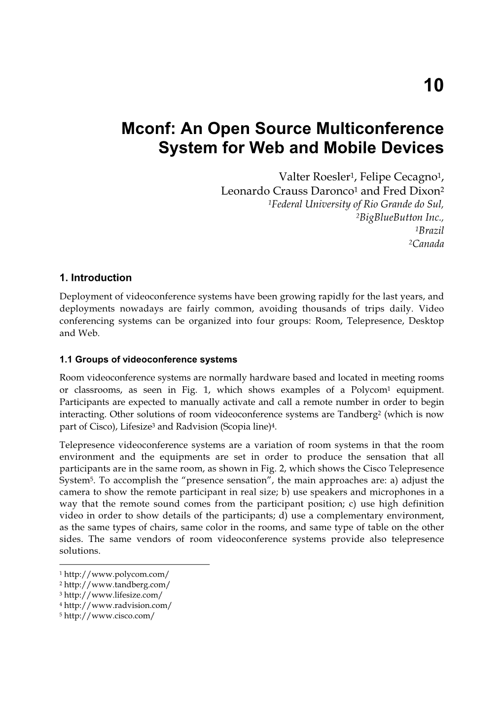 Mconf: an Open Source Multiconference System for Web and Mobile Devices