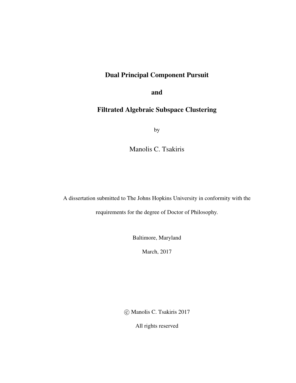 Dual Principal Component Pursuit and Filtrated Algebraic Subspace