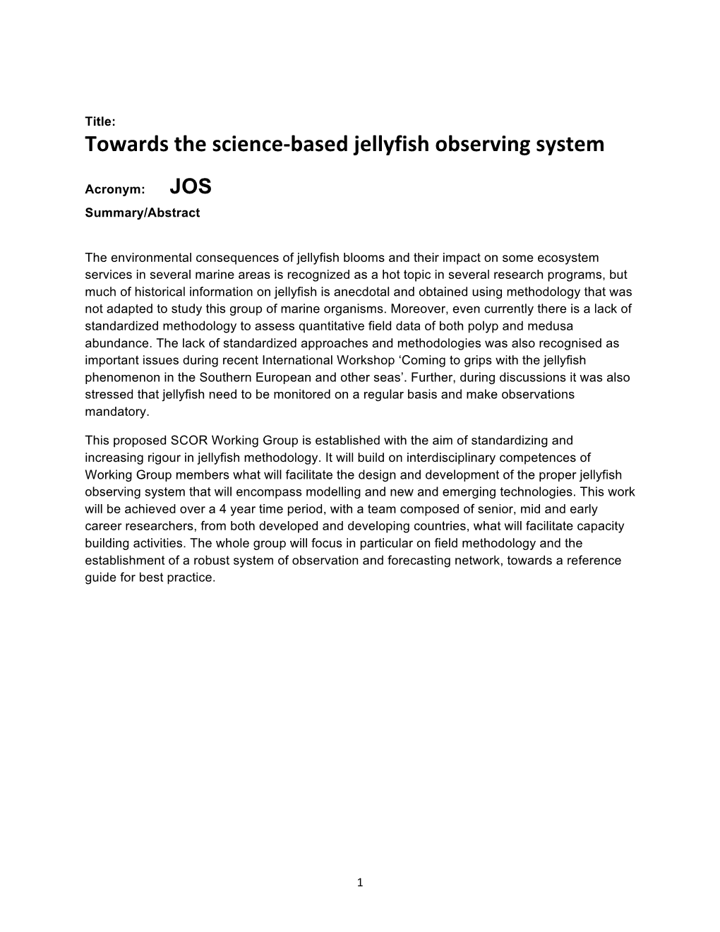 Towards the Science-Based Jellyfish Observing System (JOS)