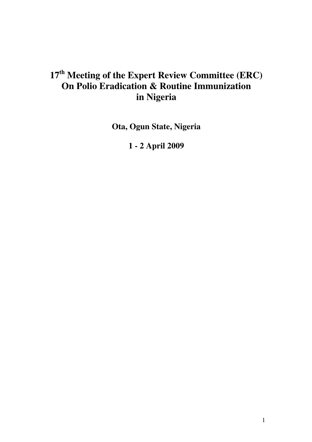 17 Meeting of the Expert Review Committee (ERC) on Polio Eradication & Routine Immunization in Nigeria