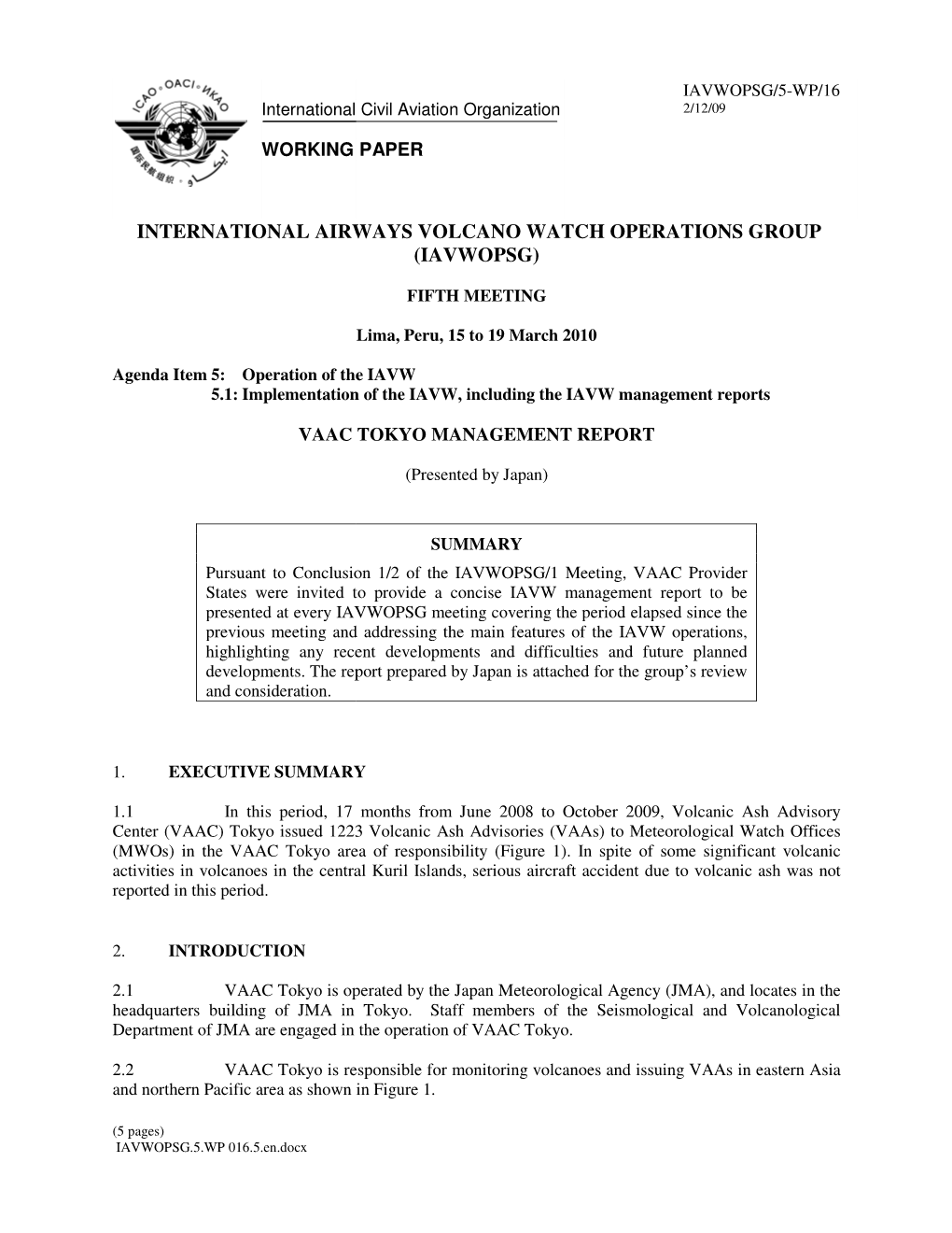 IAVWOPSG/5-WP/16 International Civil Aviation Organization 2/12/09