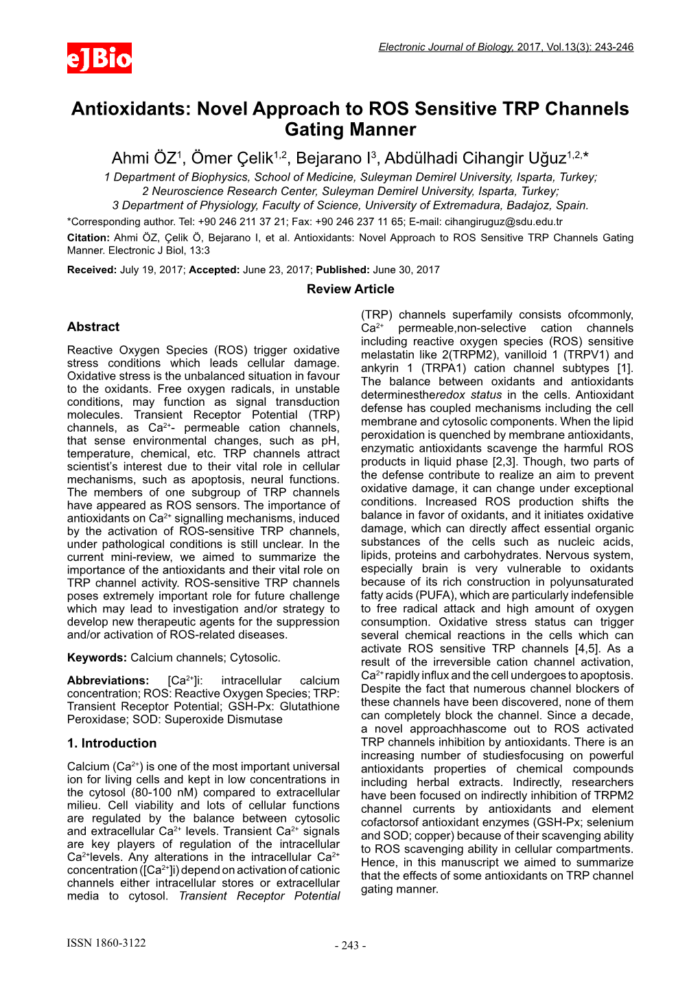 Antioxidants: Novel Approach to ROS Sensitive TRP Channels Gating Manner