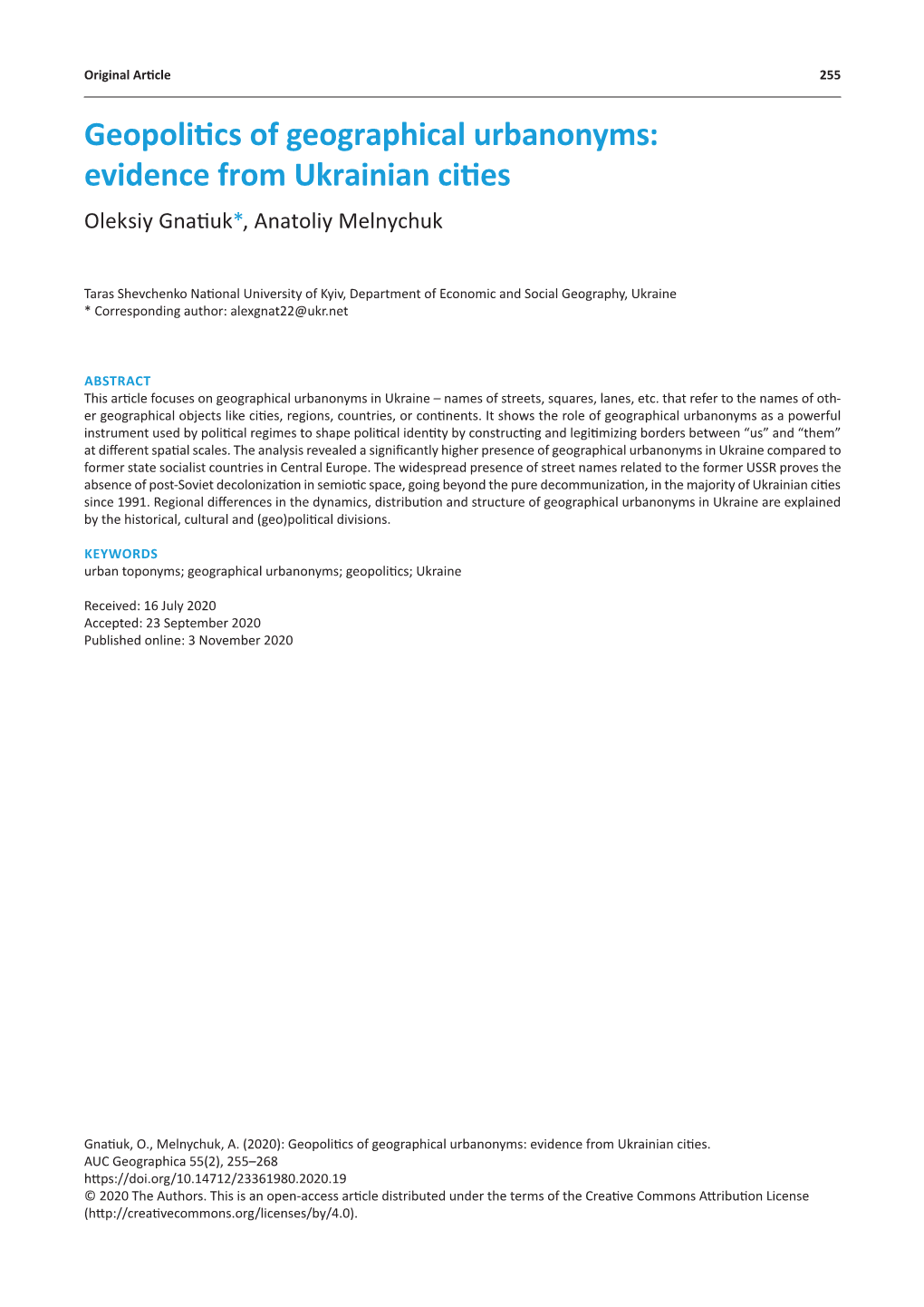 Geopolitics of Geographical Urbanonyms: Evidence from Ukrainian Cities Oleksiy Gnatiuk*, Anatoliy Melnychuk