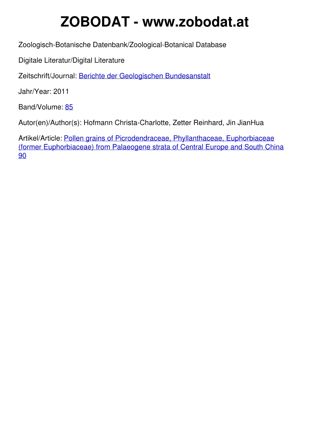 Pollen Grains of Picrodendraceae, Phyllanthaceae, Euphorbiaceae (Former Euphorbiaceae) from Palaeogene Strata of Central Europe and South China 90 ©Geol