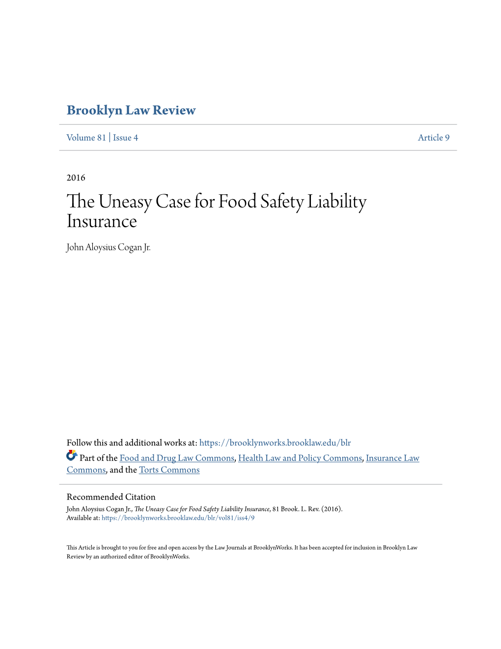 The Uneasy Case for Food Safety Liability Insurance, 81 Brook