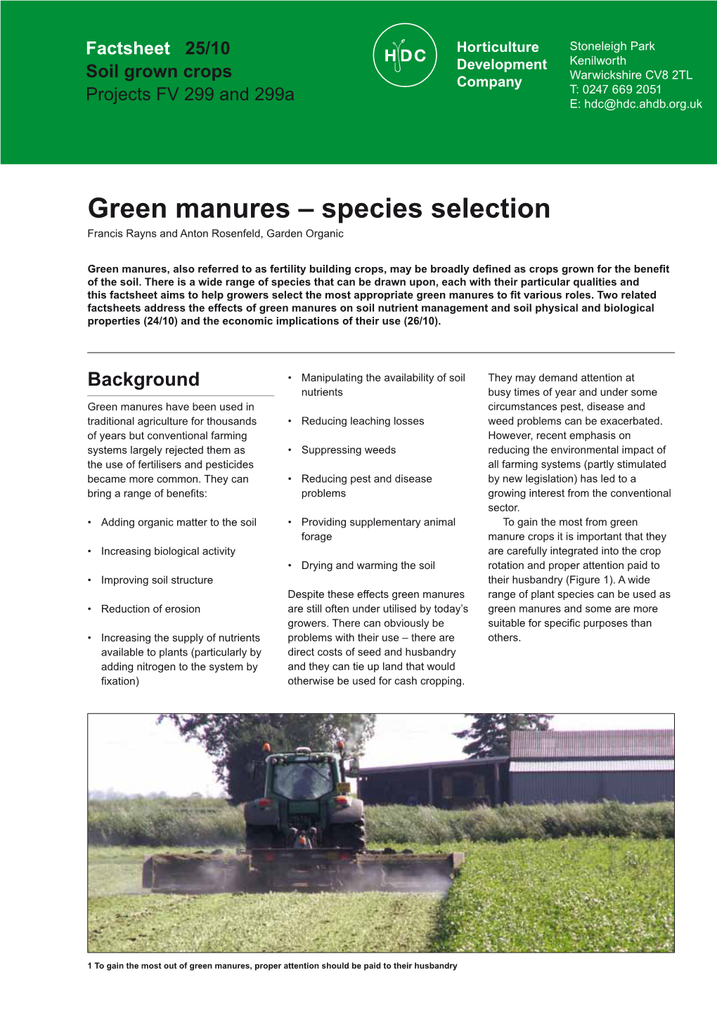 Green Manures – Species Selection Francis Rayns and Anton Rosenfeld, Garden Organic