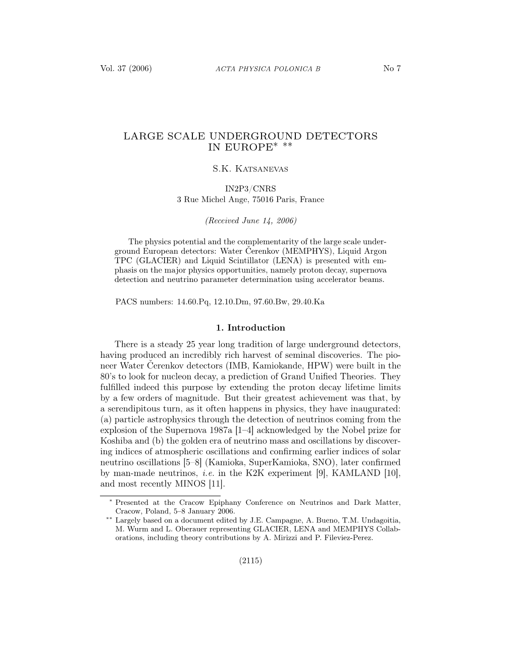 Large Scale Underground Detectors in Europe∗ ∗∗