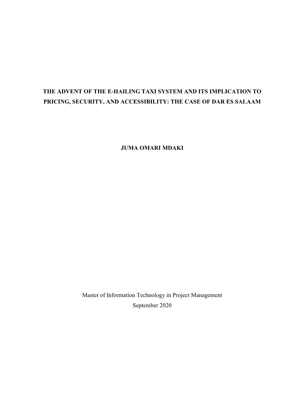 The Advent of the E-Hailing Taxi System and Its Implication to Pricing, Security, and Accessibility: the Case of Dar Es Salaam