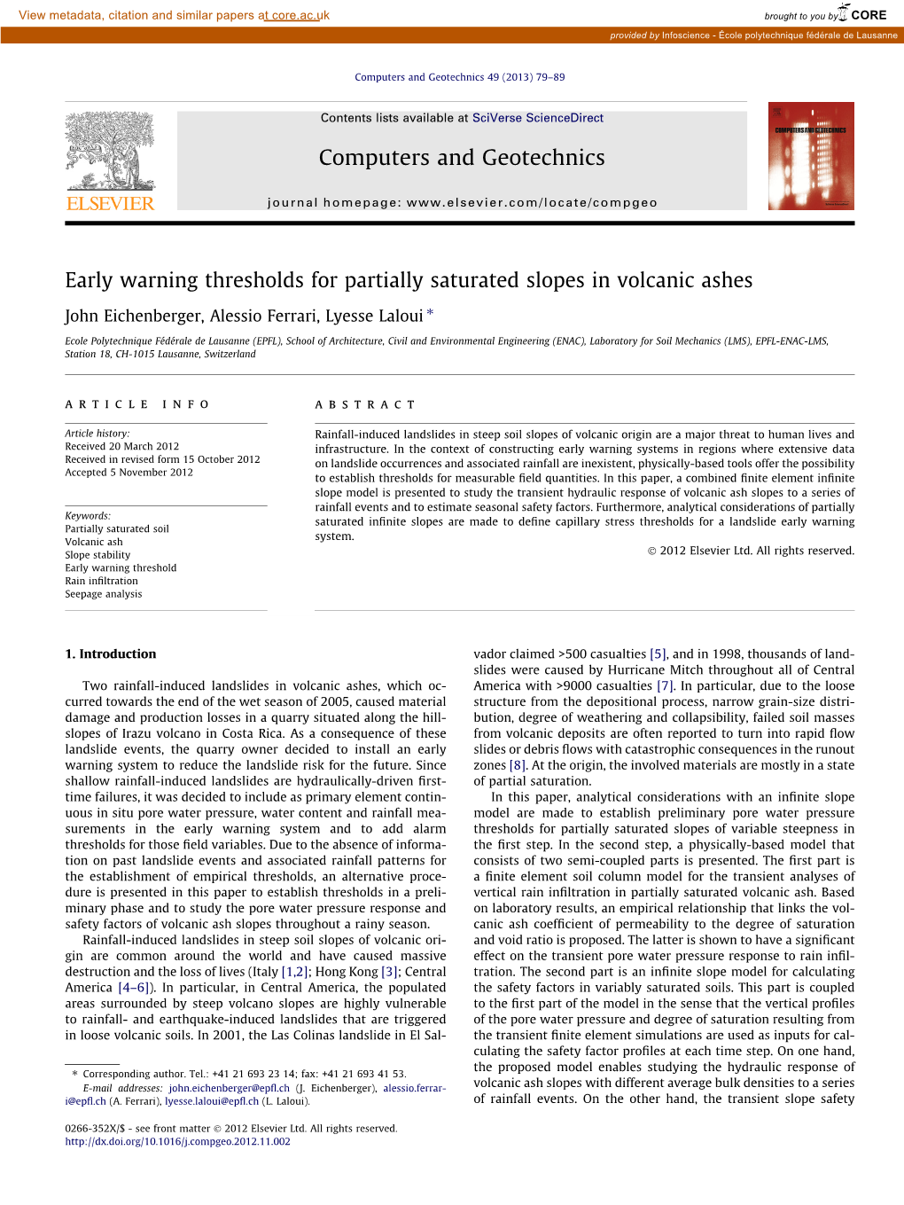 Early Warning Thresholds for Partially Saturated Slopes in Volcanic Ashes ⇑ John Eichenberger, Alessio Ferrari, Lyesse Laloui