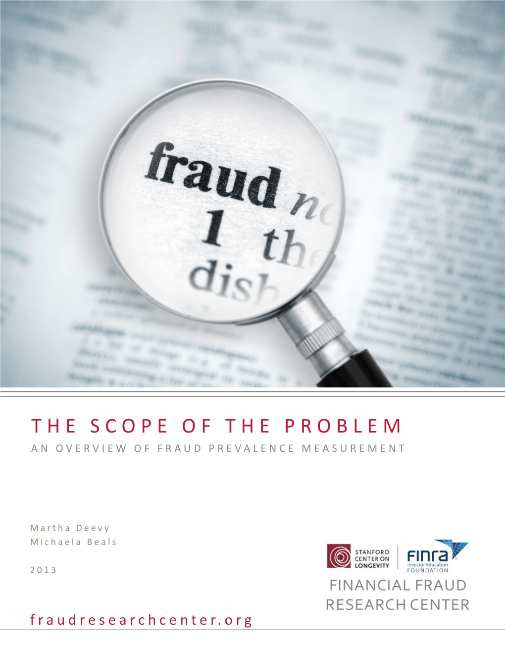 The Scope of the Problem an Overview of Fraud Prevalence Measurement