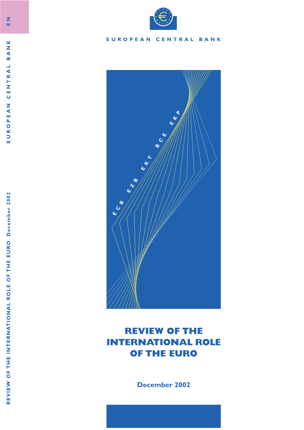 Review of the International Role of the Euro, December 2002