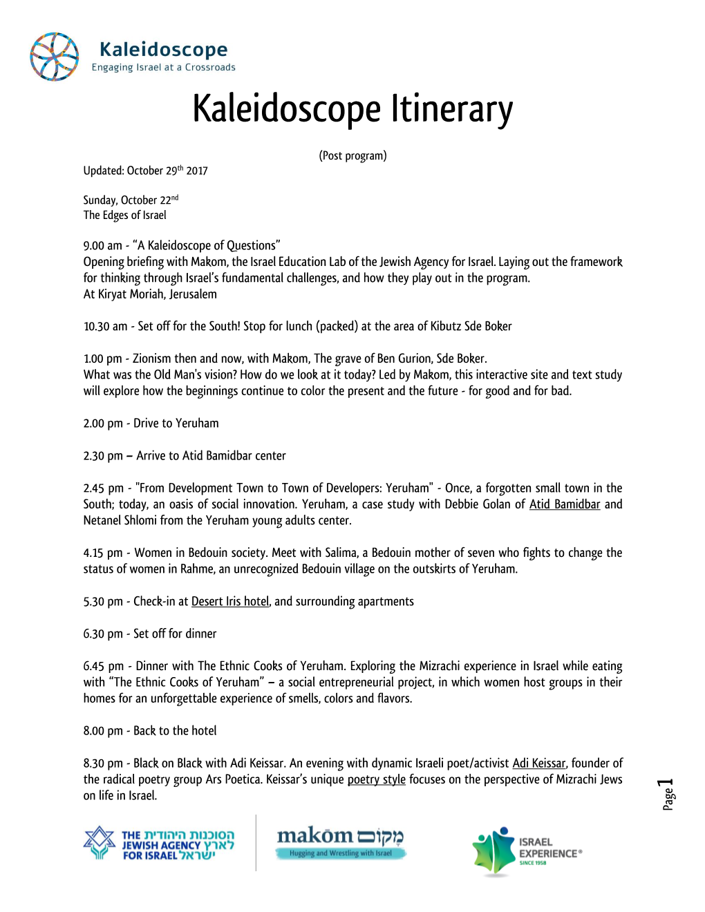 Kaleidoscope Itinerary